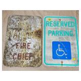 Reserved Parking Metal Sign & Fire Cheif Metal Sin