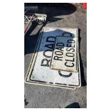 3 ROAD CLOSED SIGNS