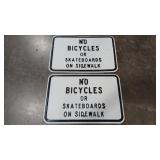2 - NO BICYCLES OR SKATEBOARDS - METAL SIGN