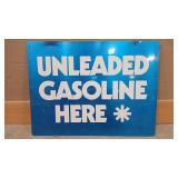 UNLEADED GASOLINE HERE - METAL SIGN