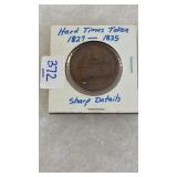 HARD TIMES TOKEN 1827-1835