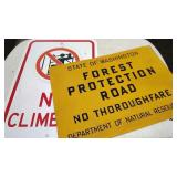 TWO METAL SIGNS FOREST PROTECTION & NO CLIMING