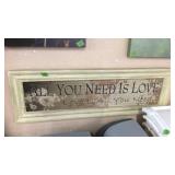 ALL YOU NEEDIS LOVE SIGN