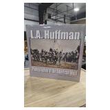 L.A. HUFFMAN 'PHOTOGRAPHER OF THE AMERICAN WEST'
