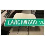 LARCHWOOD LN METAL SIGN