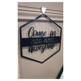 'COME IN, WE ARE AWESOME' GAS METAL SIGN
