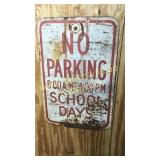 No parking school days sign