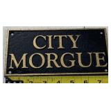 8" City Morgue Sign
