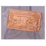 One Ounce Copper Bar 1901 Ten Dollar Bison