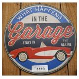 WHAT HAPPENS IN GARAGE METAL SIGN