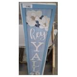 HEY YALL SIGN