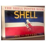 The Shell Poster Book: Oil and Petrol Edition