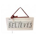 Decorative ï¿½This Family Believesï¿½ Wood Sign