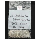 10 Washington Silver Quarters (Pre 64, 90% Silver)