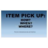 WHEN & WHERE IS PICKUP?:   *Read, don