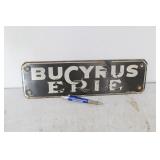 BUCYRUS ERIE METAL SIGN