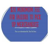 FEE FOR FAILURE TO PICK UP ON DESIGNATED DAY