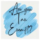 ARE YOU TAX EXEMPT?  Please read