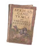 African Game Trails by Theodore Roosevelt