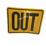 Yellow Plastic OUT Sign