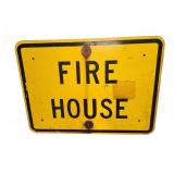 Yellow Metal FIRE HOUSE Sign Black Lettering