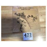 Slow Train Coming Album by Bob Dylan