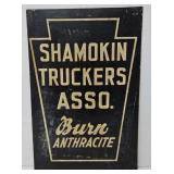 Shamokin Truckers Assoc Burnt Anthracite Coal Sign