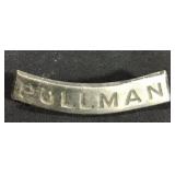 Vintage Pullman Badge
