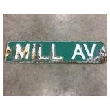 MILL AV. Sign