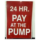 Pay at the pump metal sign
