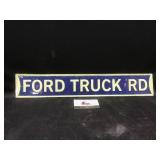 Ford Truck Rd sign
