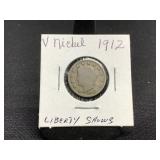 1912 V Nickel- Liberty Shows