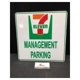 7 Eleven Management Parking Metal Sign