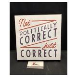 Politically Correct Sign