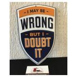 I may be wrong sign