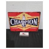 Champion Metal Sign