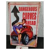 Dangerous Curves Ahead Metal Sign