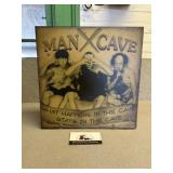 Metal 12x22 man cave sign