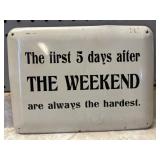 Metal Weekend sign