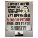 Offended you Sign
