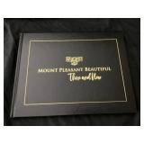Mount Pleasant, the beautiful then and now book
