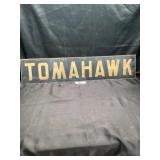 Tomahawk Masonite  sign