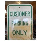 Metal Customer Only sign