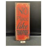 Metal no place like home sign