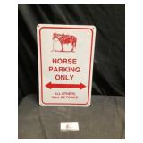 Metal horse parking only sign 12 x 18
