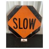 Metal SLOW/STOP sign