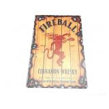 FIREBALL- CINNAMON WHISKY- TIN SIGN