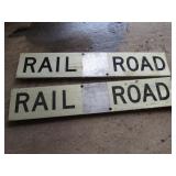 railroad signs(4 ft x 9")