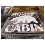 "Welcome To Our Cabin" Wooden Sign