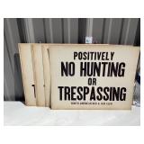 Approx 10 Paper No Hunting Signs